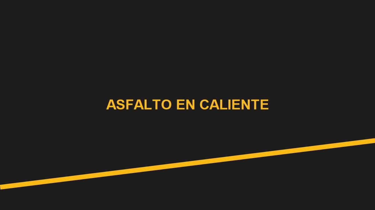 ¿Por qué elegir asfalto en caliente para tus proyectos?