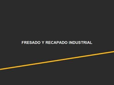 Fresado y Recapado Industrial